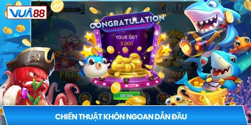 Chiến thuật khôn ngoan dẫn đầu